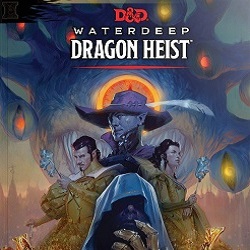 Waterdeep, Dragon Heist - Chapter 3